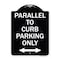 Signmission Parallel to Curb Parking W/ Bidirectional Arrow Heavy-Gauge Aluminum Sign, 24" x 18", BW-1824-23503 A-DES-BW-1824-23503 - alternate 1